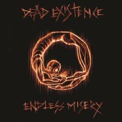 Dead Existence : Endless Misery